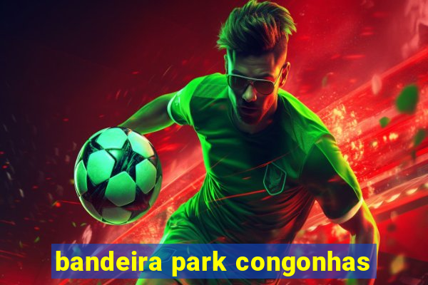 bandeira park congonhas